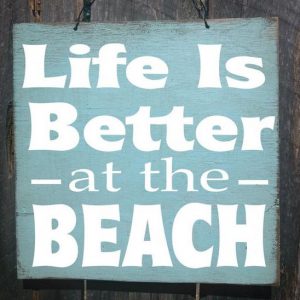 life is better at the beach